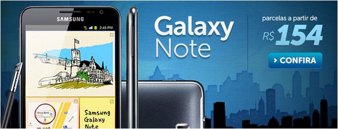 Galaxy Note parcelas a partir de R$ 154