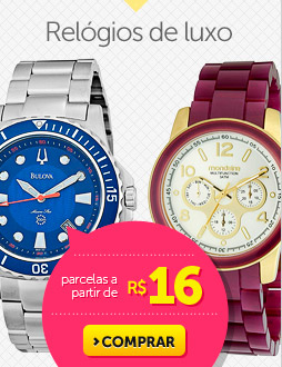 Relógios de luxo parcelas a partir de R$ 16