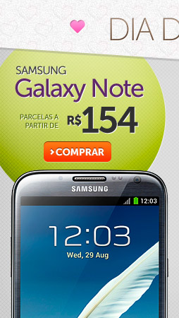Galaxy Note parcelas a partir de R$ 154