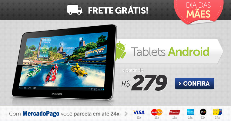 Tablets Android a partir de R$ 279,00 + FRETE GRÁTIS