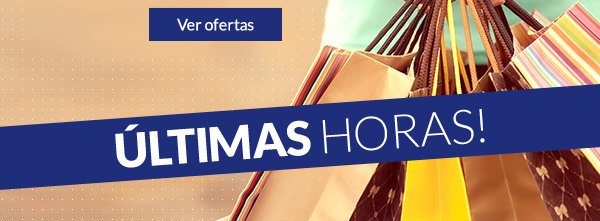 Ver Ofertas - Últimas horas!